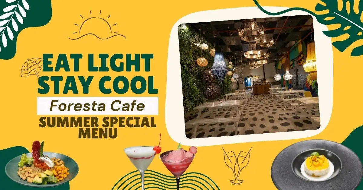 Foresta Cafe Summer Special Menu
